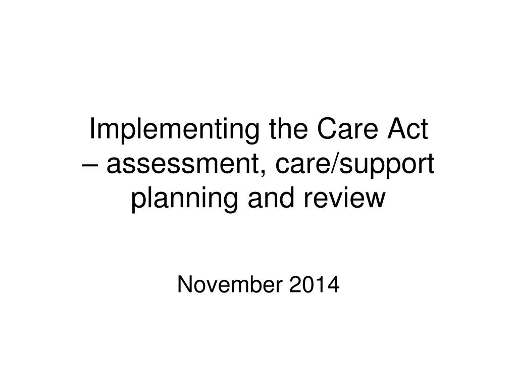 ppt-implementing-the-care-act-assessment-care-support-planning-and