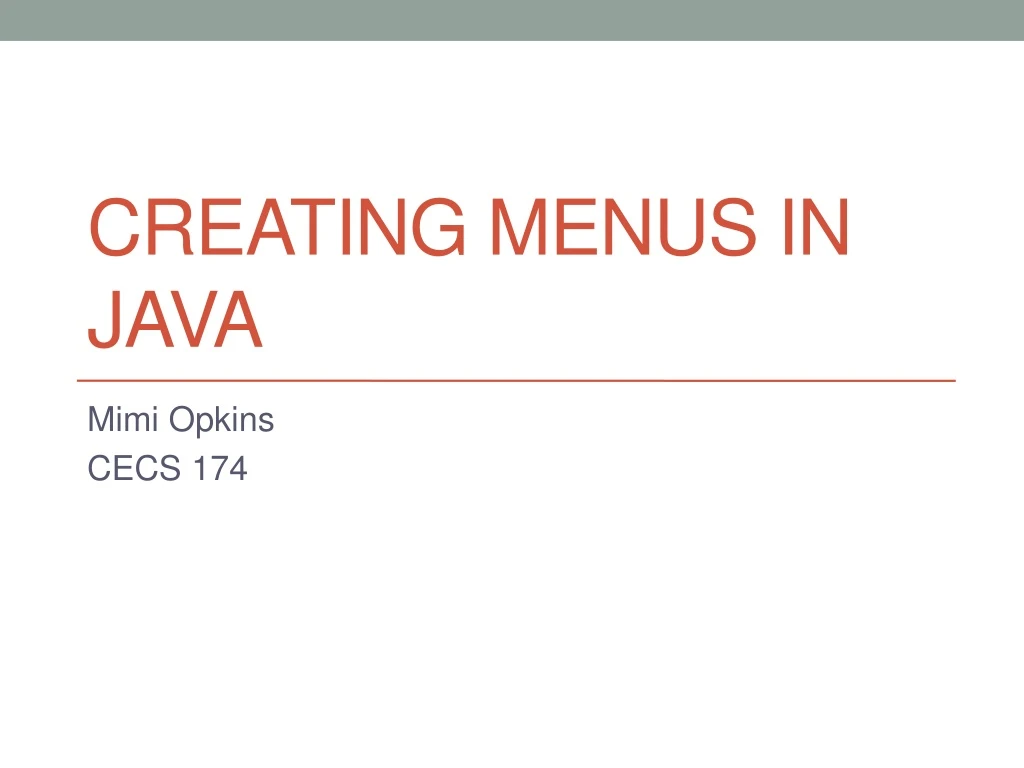 PPT - Creating menus in Java PowerPoint Presentation, free download ...