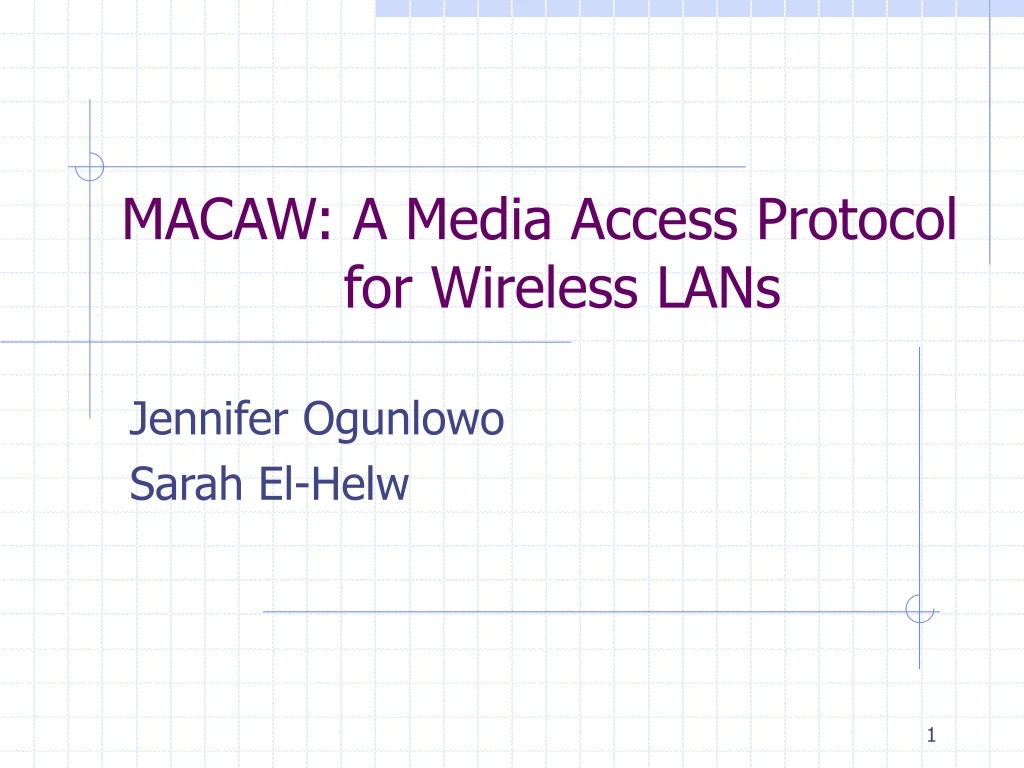 PPT - MACAW: A Media Access Protocol for Wireless LANs PowerPoint ...