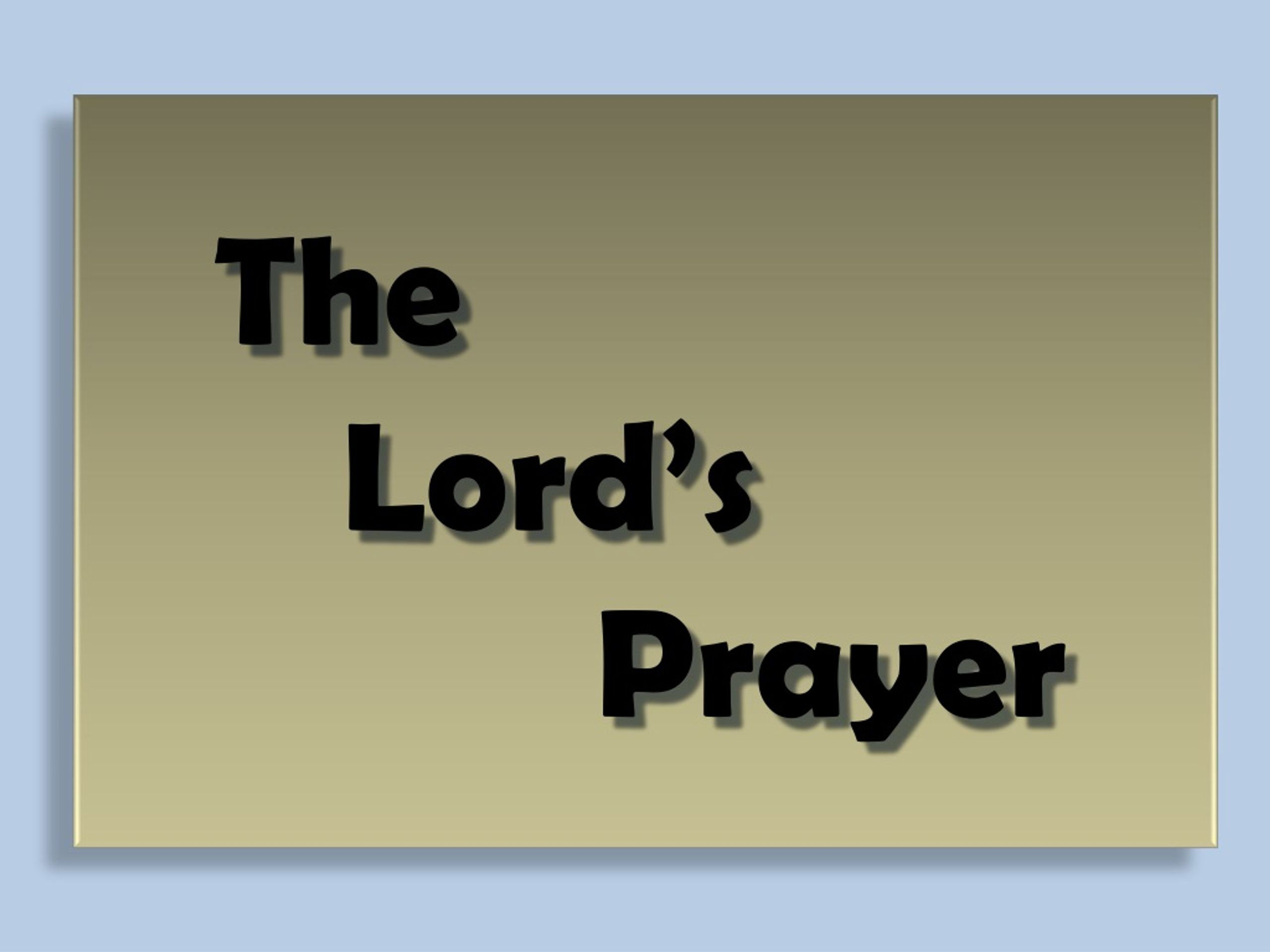 PPT - The Lord’s Prayer PowerPoint Presentation, free download - ID:9106042