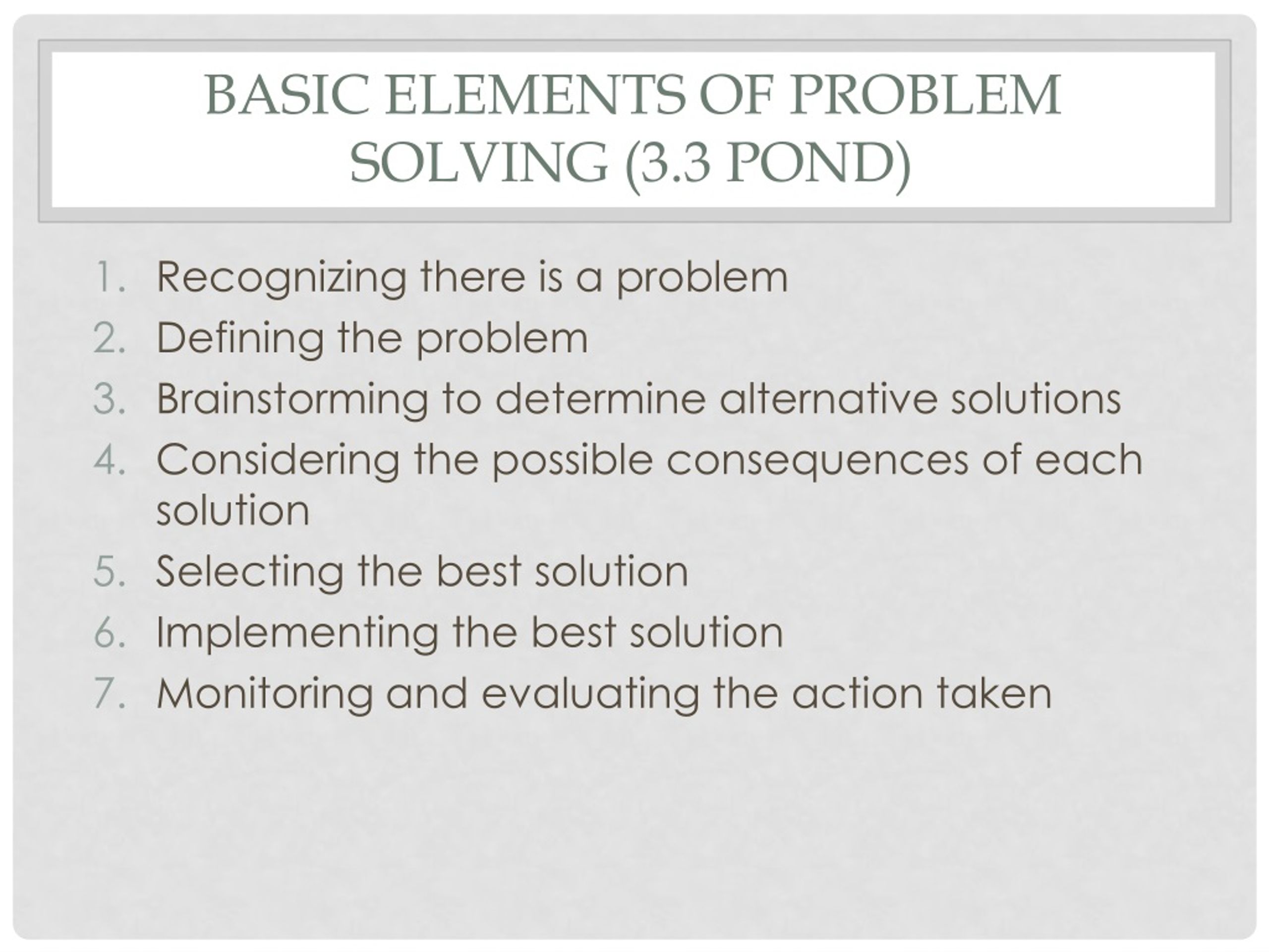 three basic concepts or elements of problem solving are