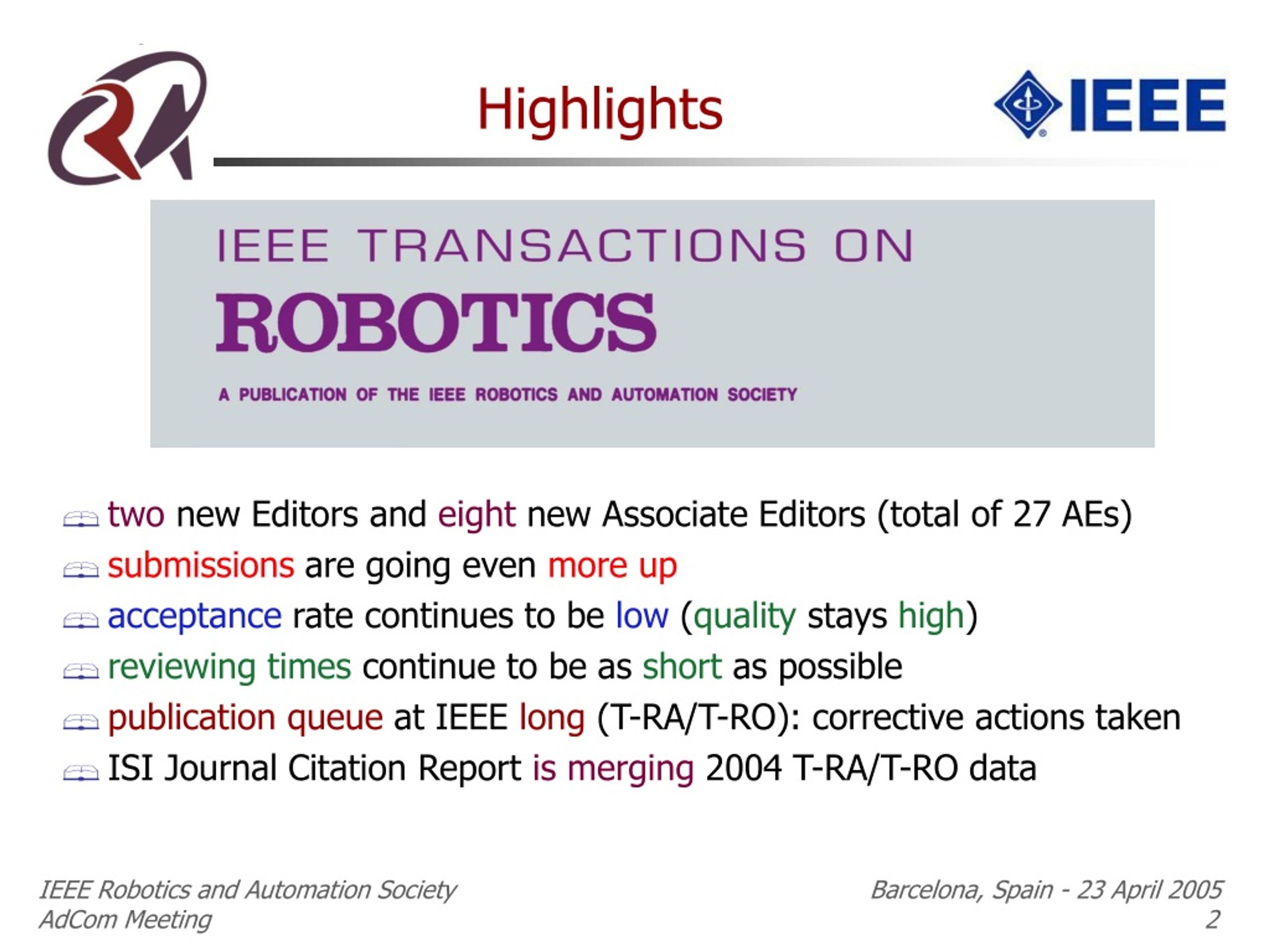 - IEEE Transactions Robotics Status Report AdCom Meeting @ PowerPoint - ID:9111004