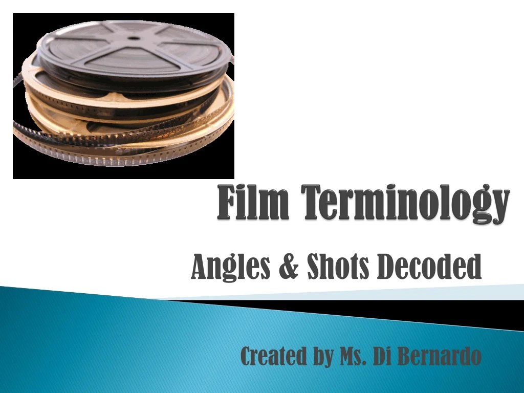 PPT - Film Terminology PowerPoint Presentation, Free Download - ID:9111497