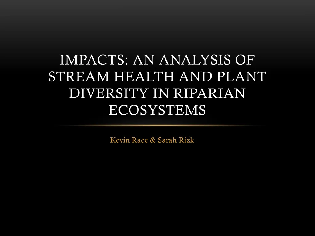 impacts an analysis of stream health and plant diversity in riparian ecosystems n.