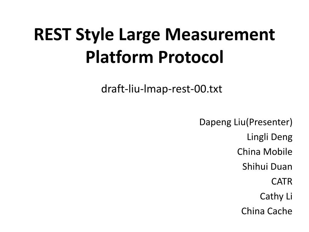 rest style large measurement platform protocol n.