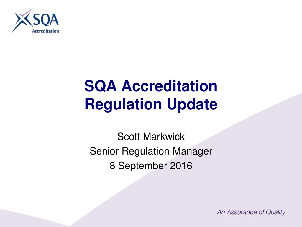 PPT - SQA Accreditation Regulation Update PowerPoint Presentation, free ...