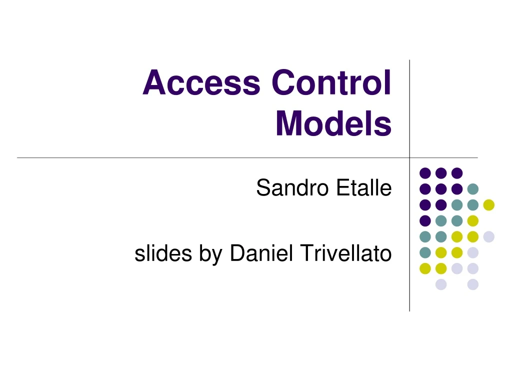 PPT - Access Control Models PowerPoint Presentation, Free Download - ID ...