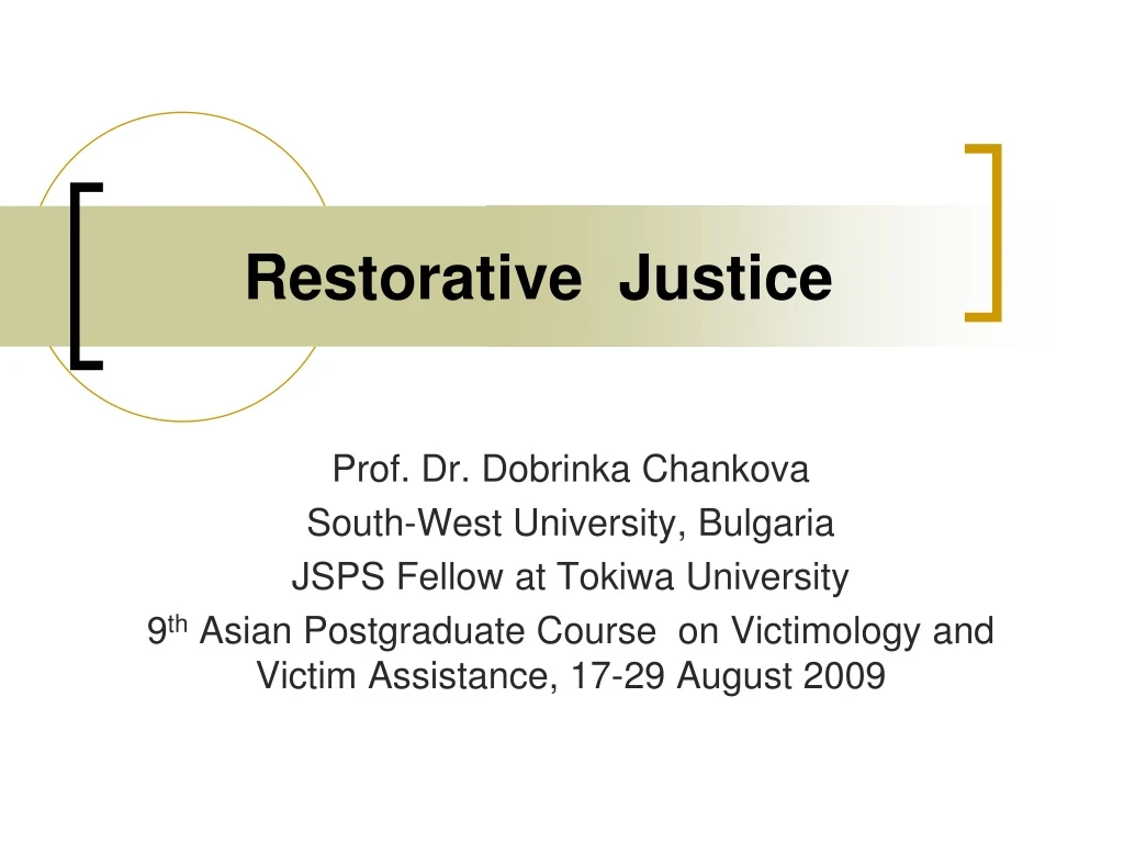 PPT - Restorative Justice PowerPoint Presentation, Free Download - ID ...