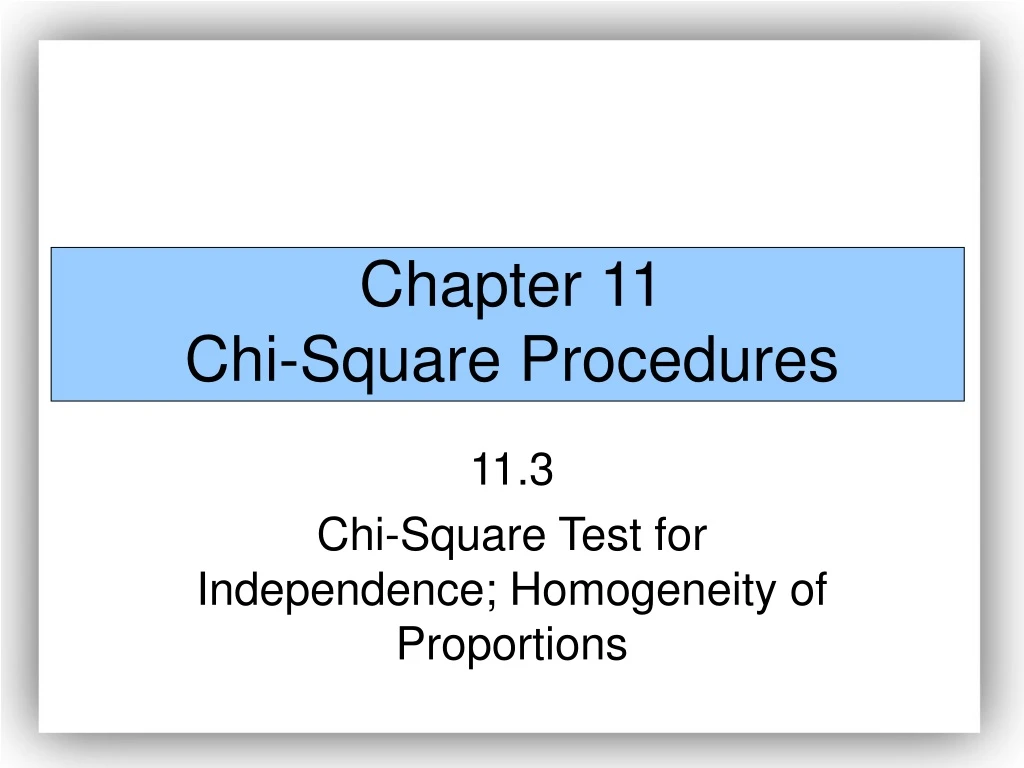 chapter 11 chi square procedures n.