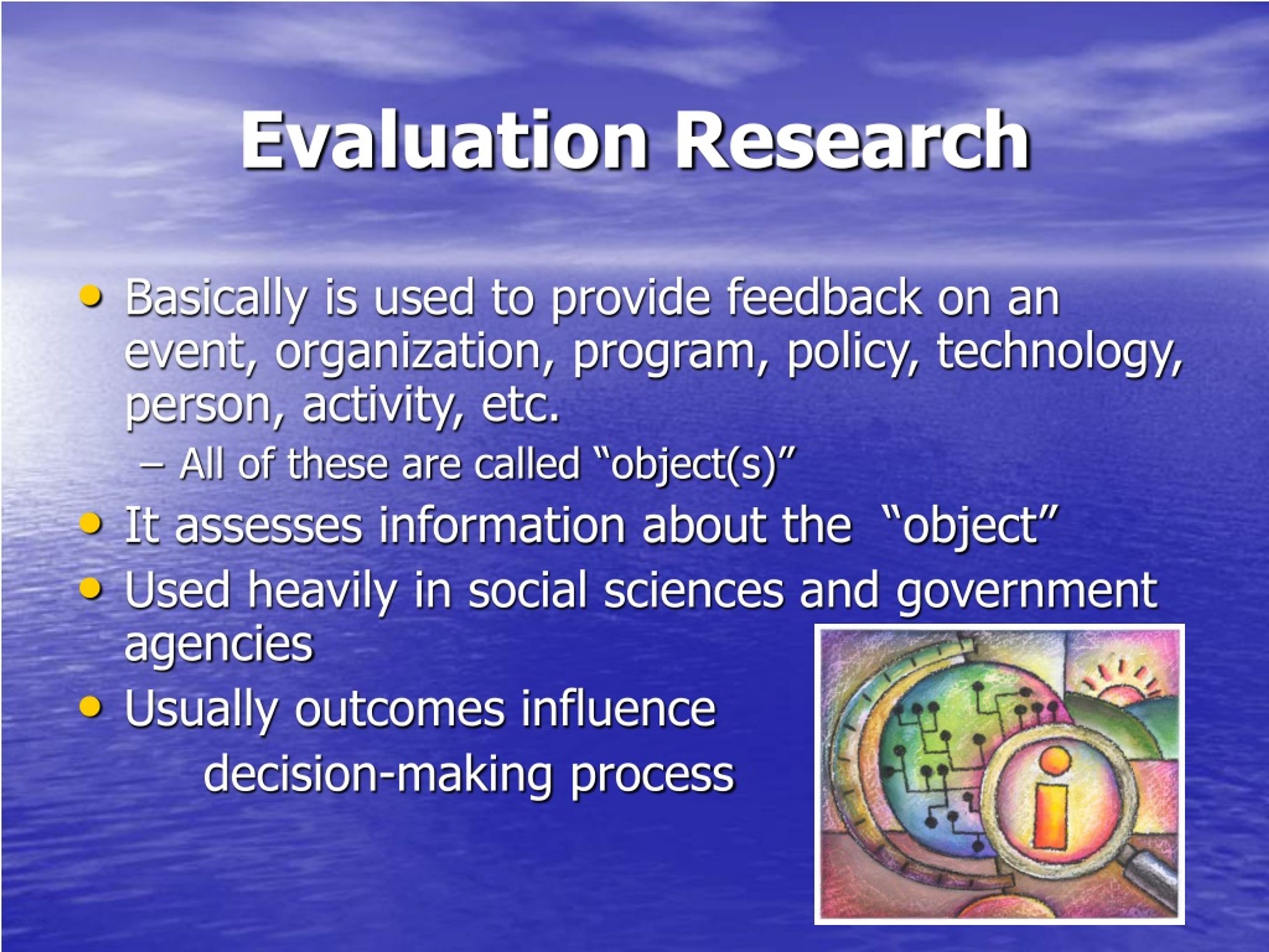 type of evaluation research