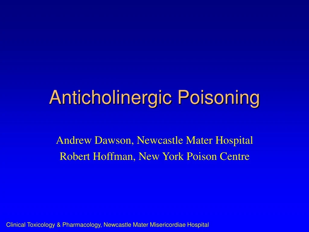 PPT - Anticholinergic Poisoning PowerPoint Presentation, Free Download ...