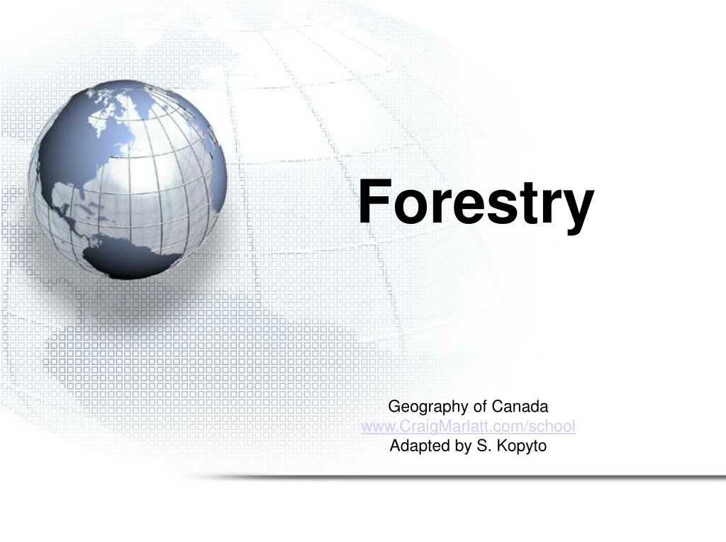 PPT - Forestry PowerPoint Presentation, Free Download - ID:9117269