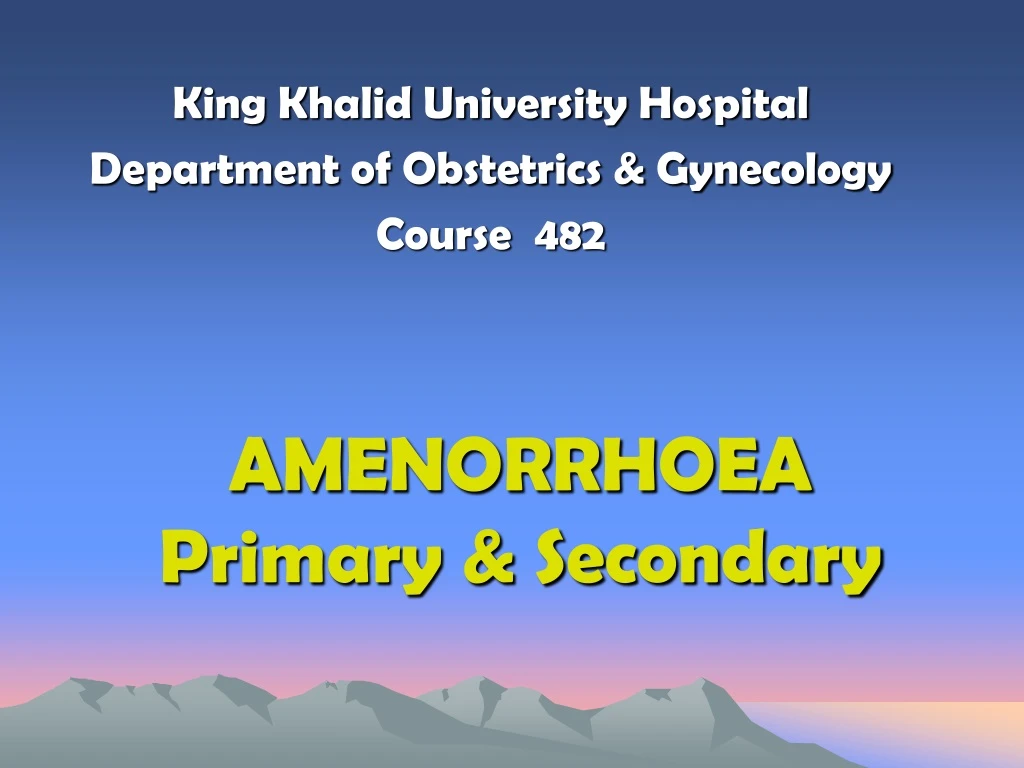 PPT - AMENORRHOEA Primary & Secondary PowerPoint Presentation, Free ...