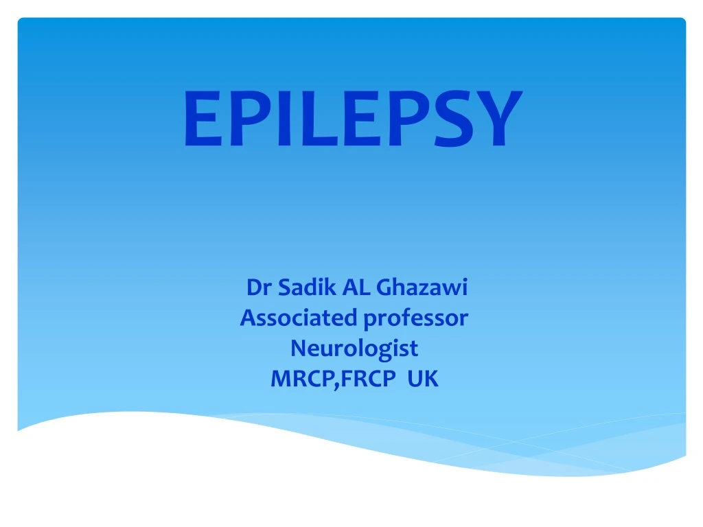 PPT - EPILEPSY PowerPoint Presentation, free download - ID:9117500