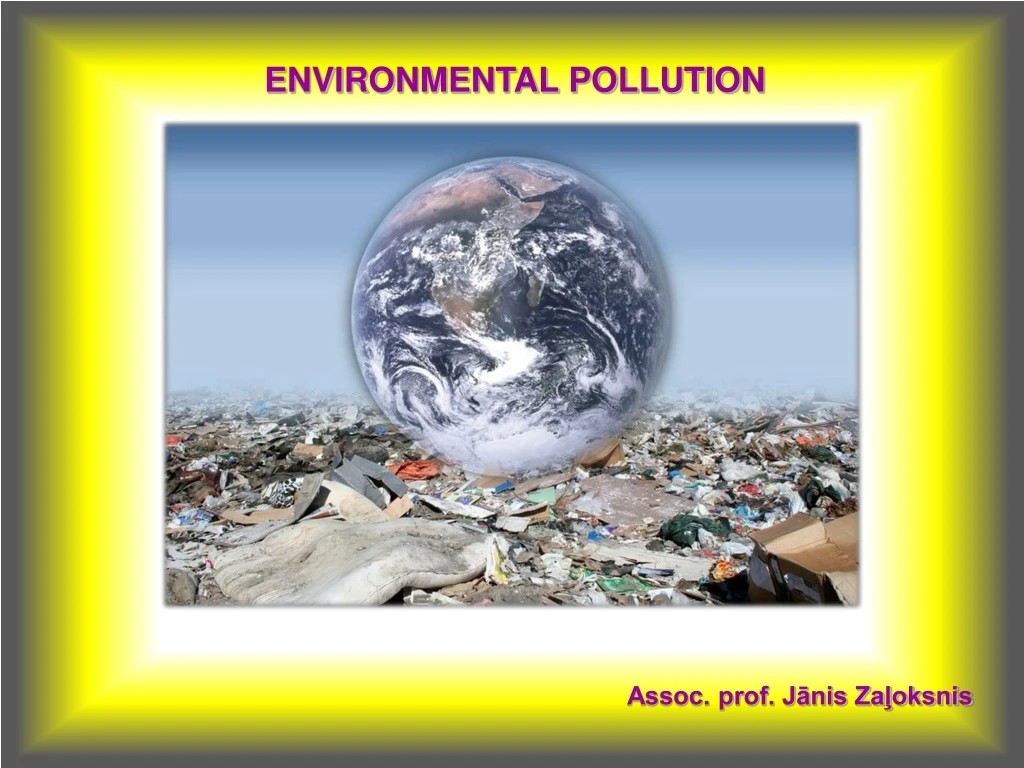 PPT - ENVIRONMENTAL POLLUTION PowerPoint Presentation, Free Download ...