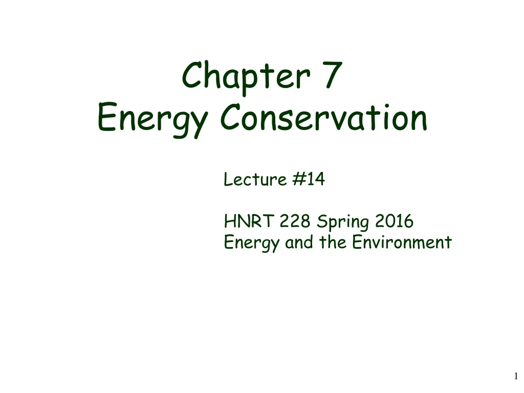 PPT - Chapter 7 Energy Conservation PowerPoint Presentation, Free ...