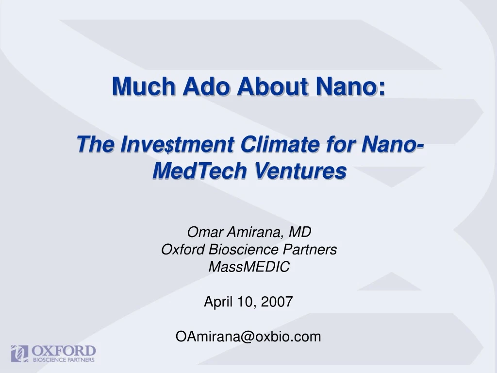 much ado about nano the inve tment climate for nano medtech ventures n.