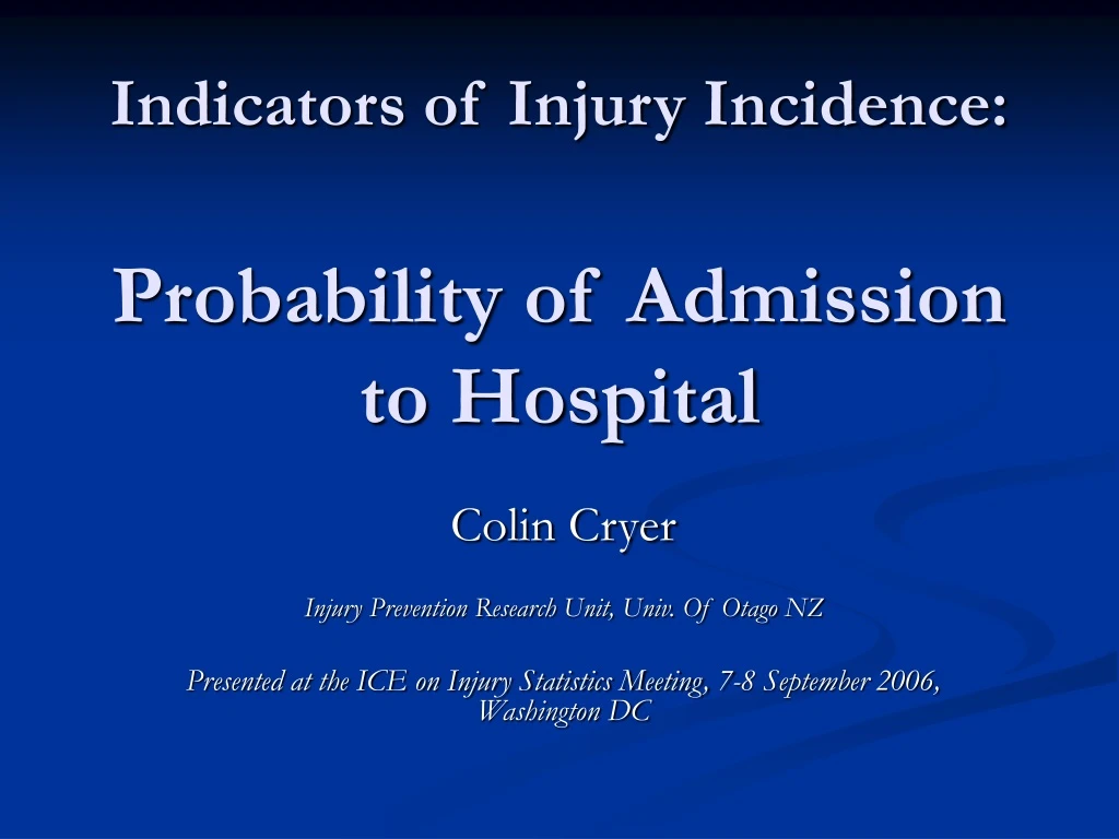 indicators of injury incidence probability of admission to hospital n.