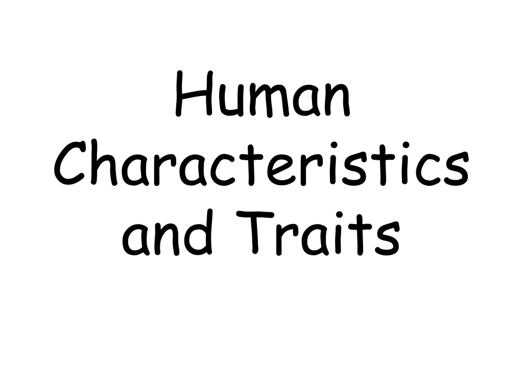 human characteristics and traits n.