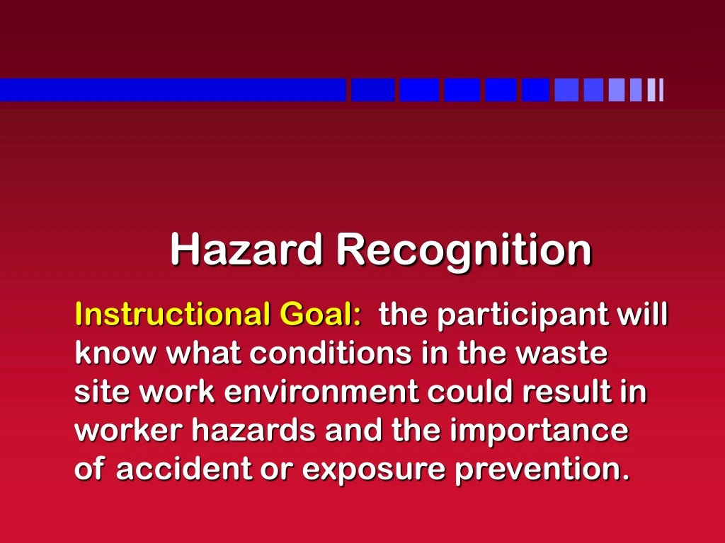 PPT - Hazard Recognition PowerPoint Presentation, free download - ID ...