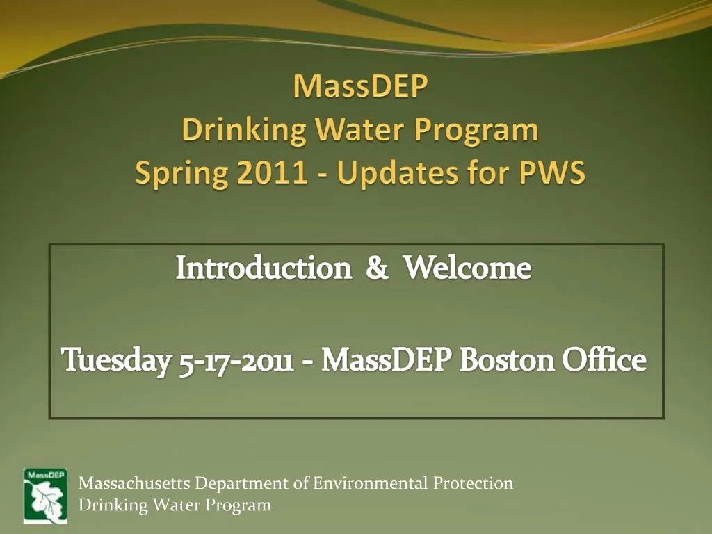 PPT MassDEP Drinking Water Program Spring 2011 Updates for PWS
