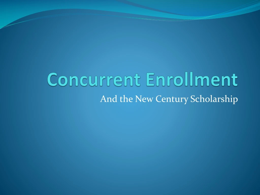 PPT - Concurrent Enrollment PowerPoint Presentation, Free Download - ID ...