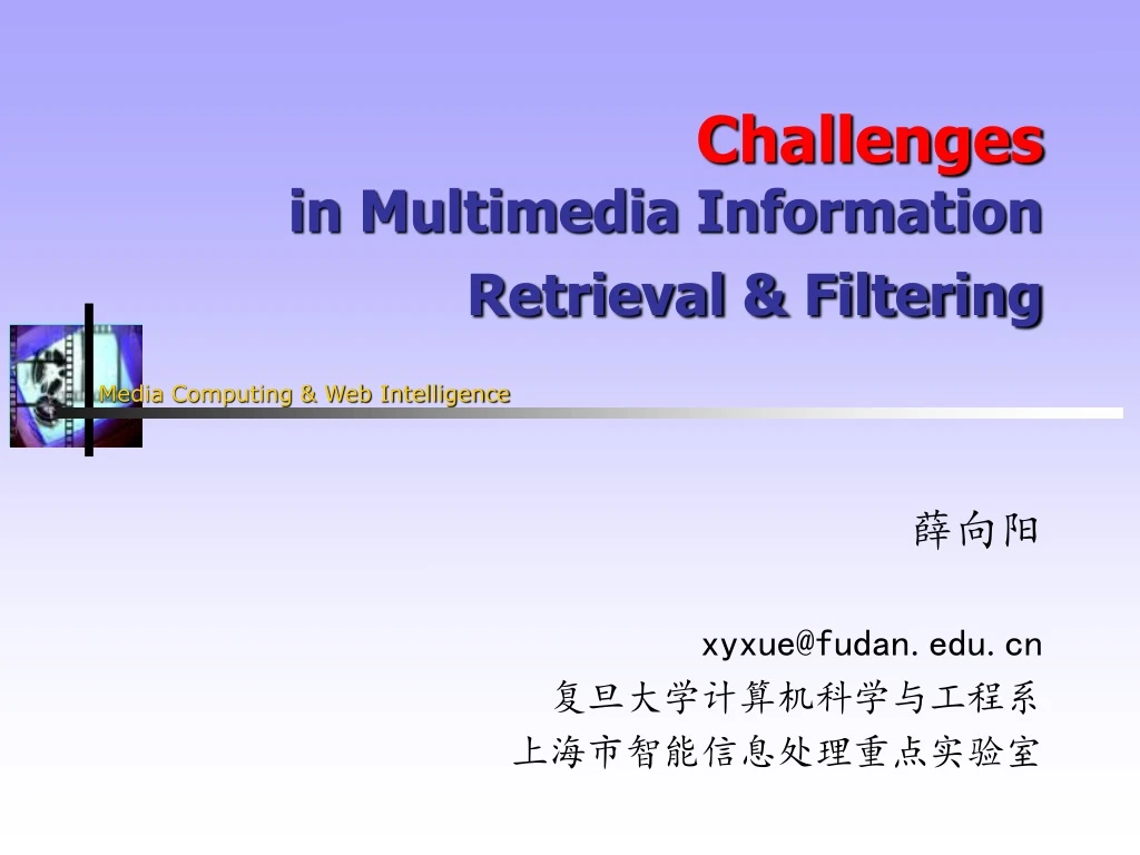 ppt-challenges-in-multimedia-information-retrieval-filtering