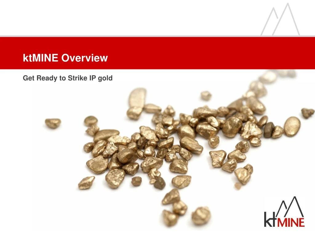 ktmine overview get ready to strike ip gold n.