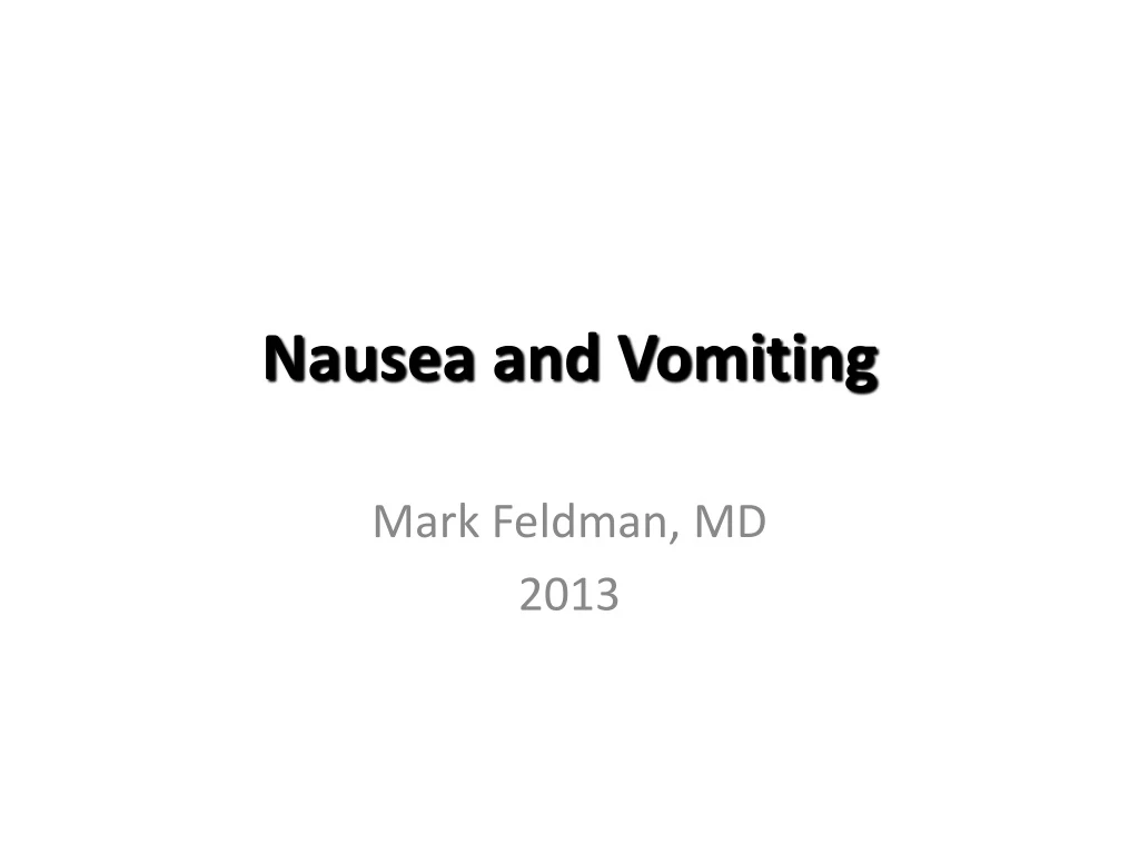 nausea and vomiting n.