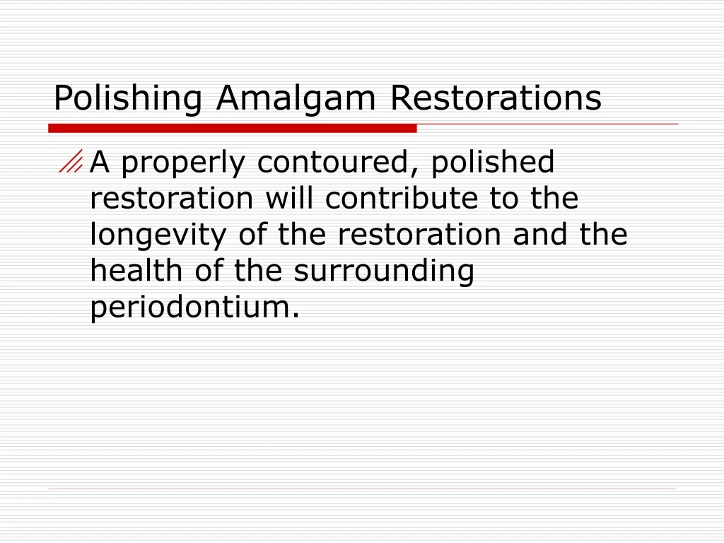 polishing amalgam restorations n.