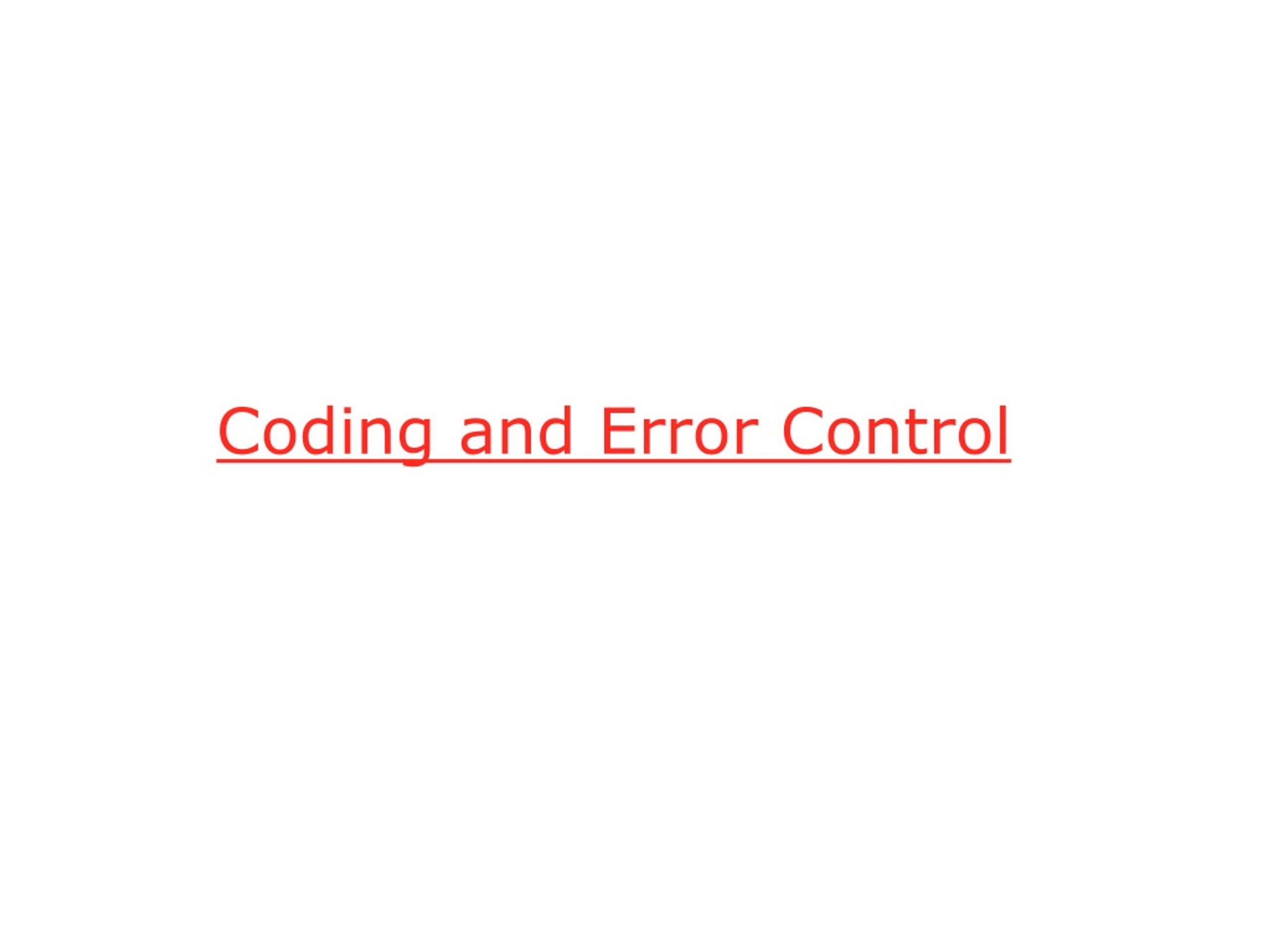 PPT - Coding And Error Control PowerPoint Presentation, Free Download ...