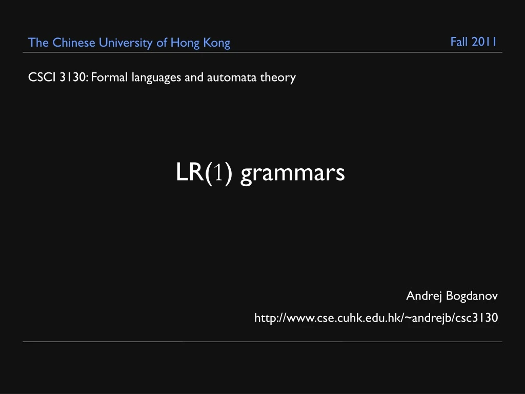 PPT - CSCI 3130: Formal Languages And Automata Theory PowerPoint ...