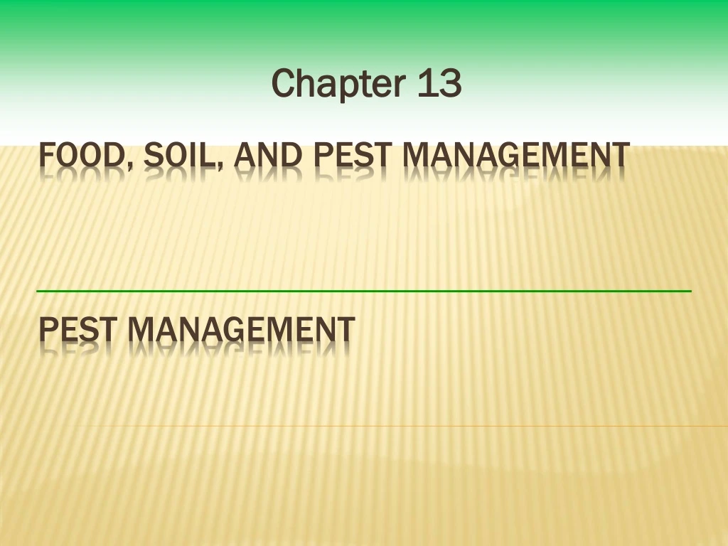 Ppt Food Soil And Pest Management Pest Management Powerpoint Presentation Id 9133621