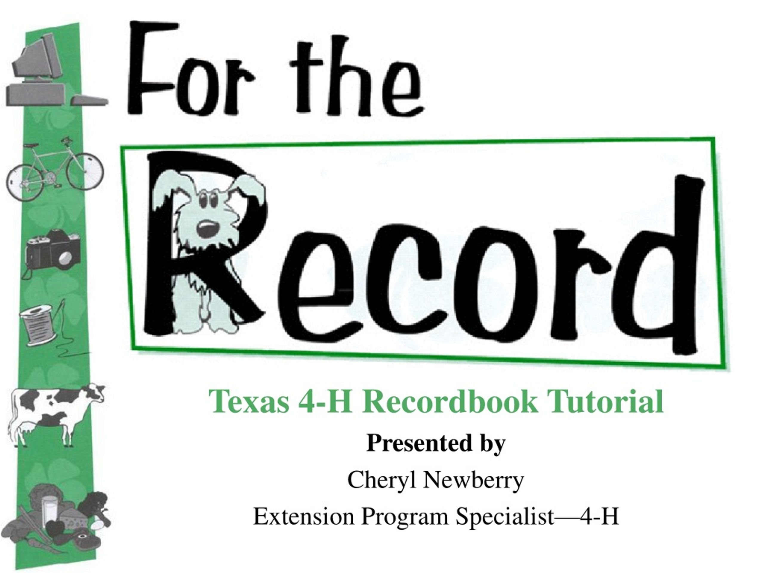 PPT Texas 4 H Recordbook Tutorial For Youth Development Success