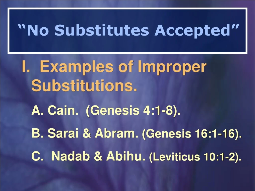 no substitutes accepted n.