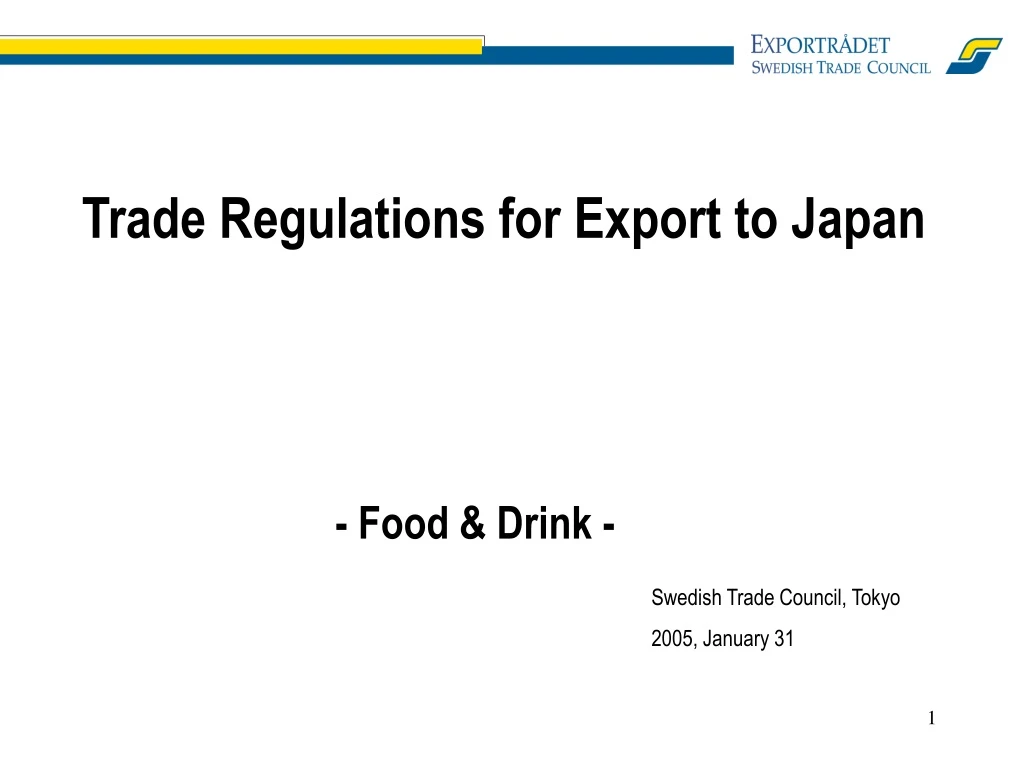 PPT Trade Regulations for Export to Japan PowerPoint Presentation