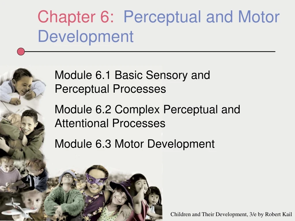 PPT - Chapter 6: Perceptual And Motor Development PowerPoint ...