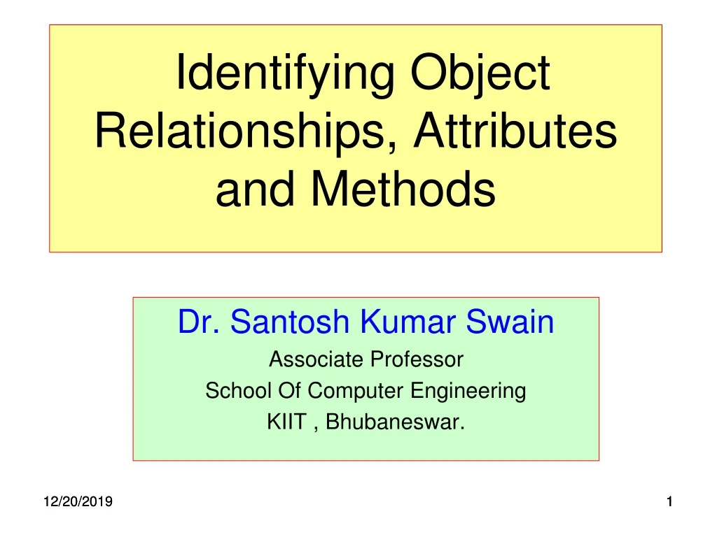 PPT - Identifying Object Relationships, Attributes and Methods ...