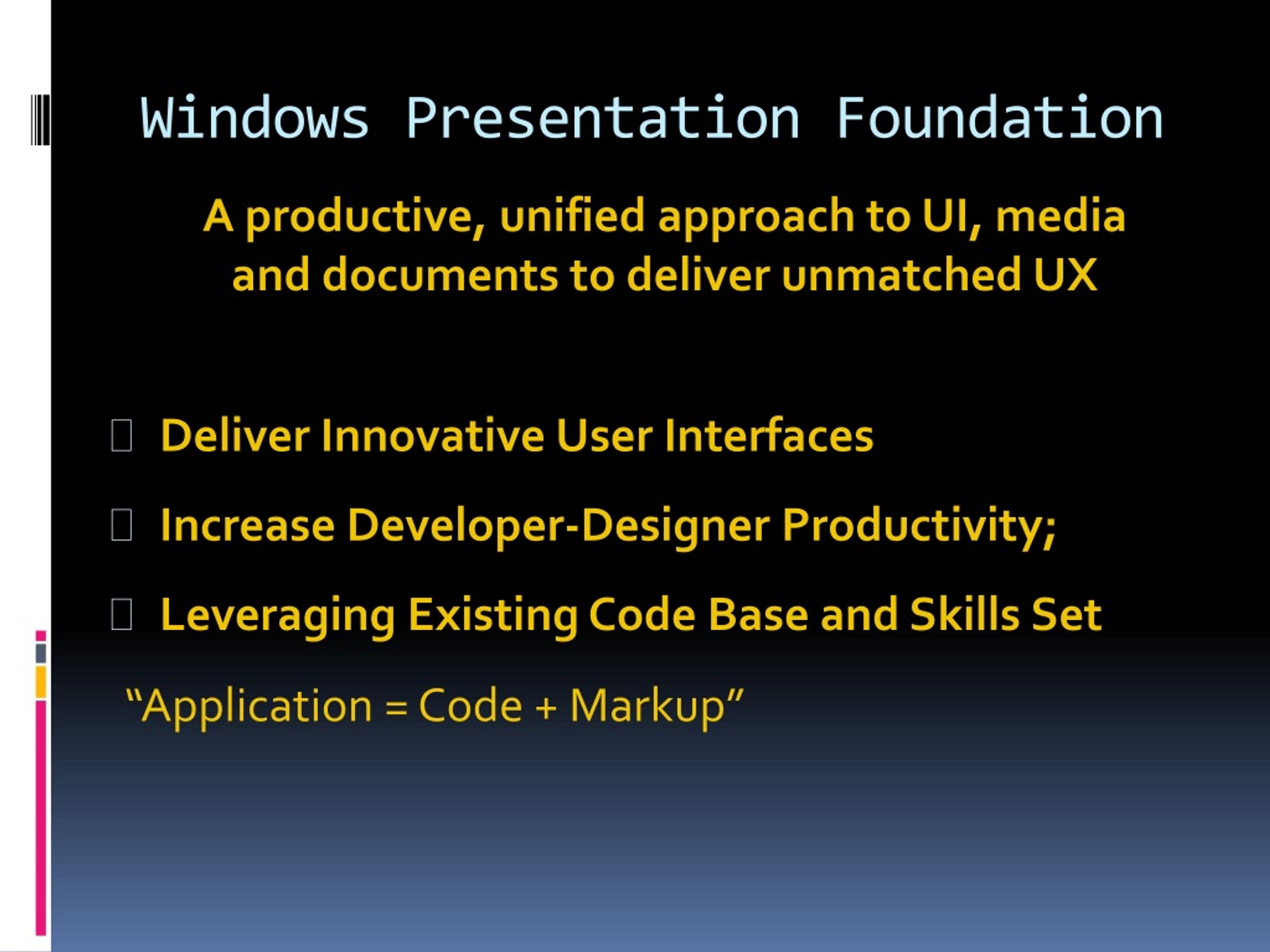 Ppt Wpf Windows Presentation Foundation Powerpoint Presentation Free Download Id9138676 3328