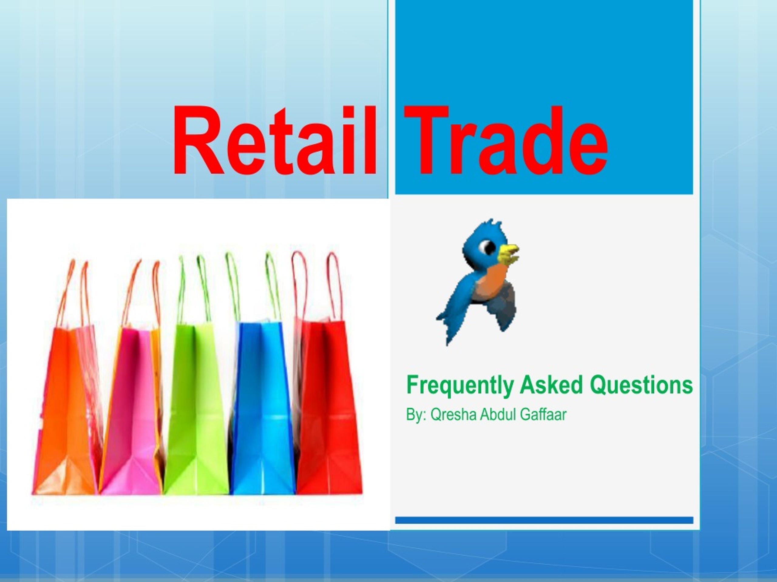 Retail trade