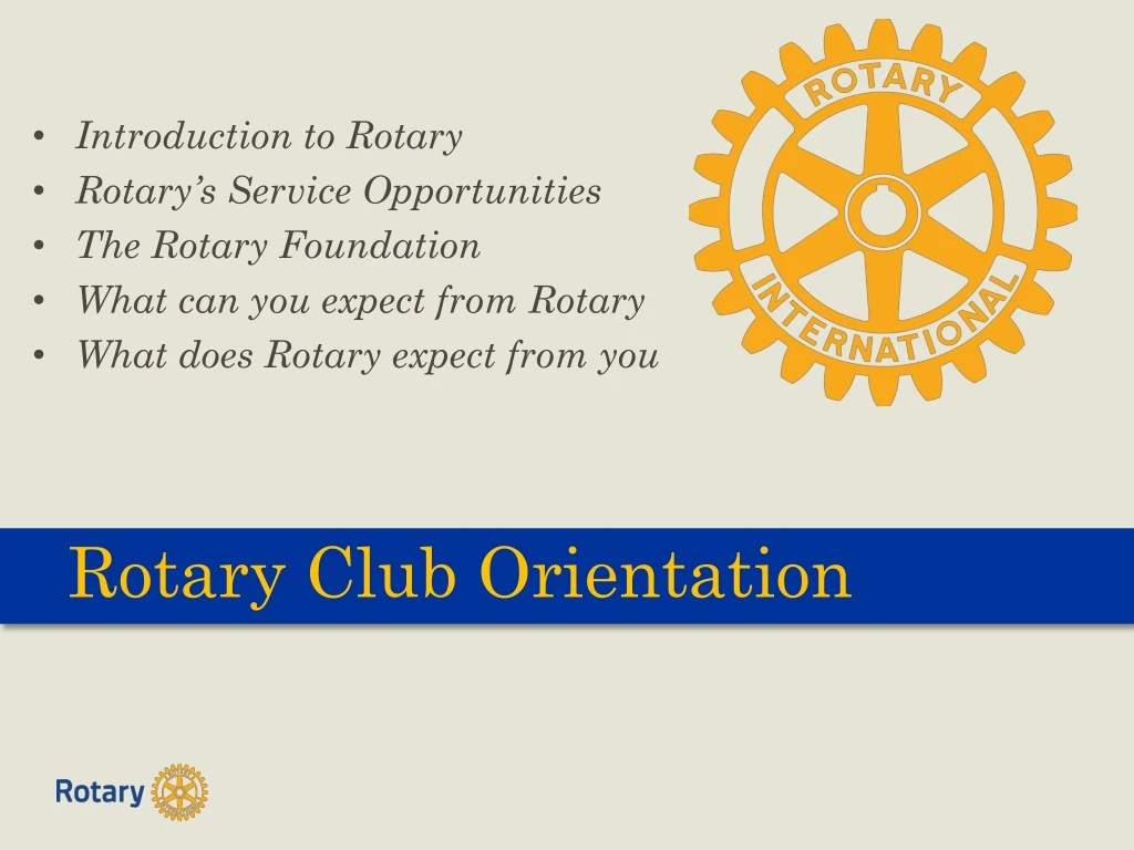 PPT - Rotary Club Orientation PowerPoint Presentation, free download -  ID:9142199