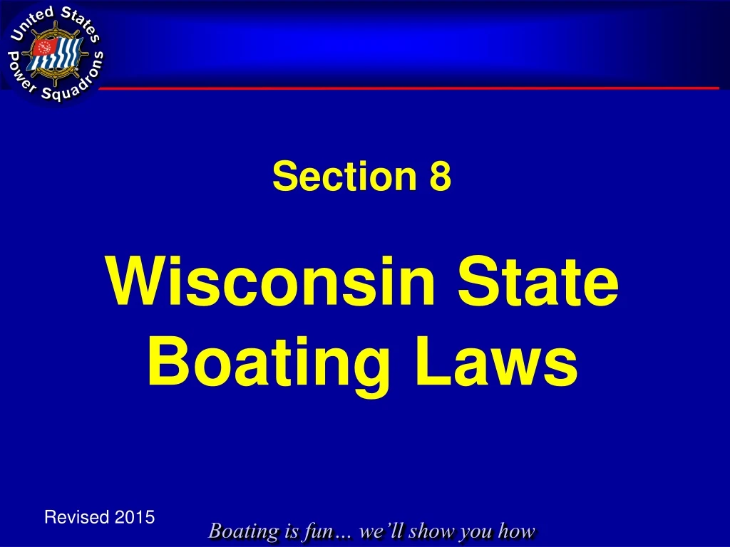 PPT Section 8 Wisconsin State Boating Laws PowerPoint Presentation