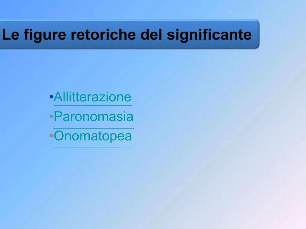 Figure Retoriche Tanto Gentile E Tanto Onesta Pare PPT - Le figure retoriche del significante PowerPoint Presentation