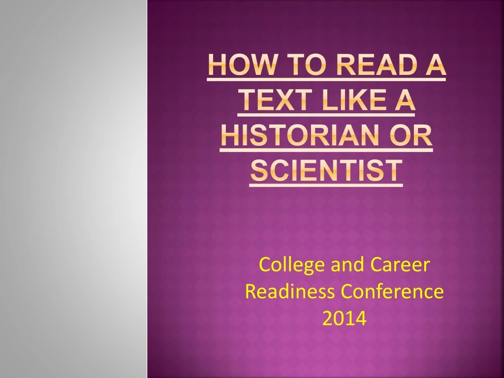 PPT How To Read A Text Like A Historian or Scientist PowerPoint