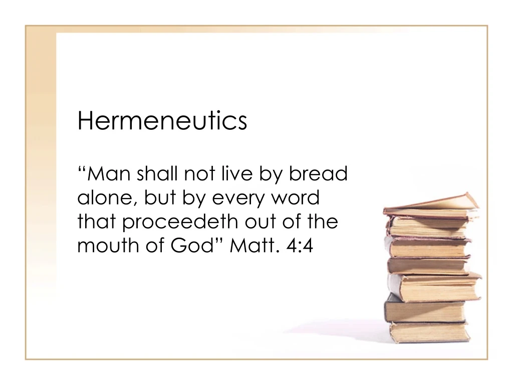 PPT - Hermeneutics PowerPoint Presentation, Free Download - ID:9143040