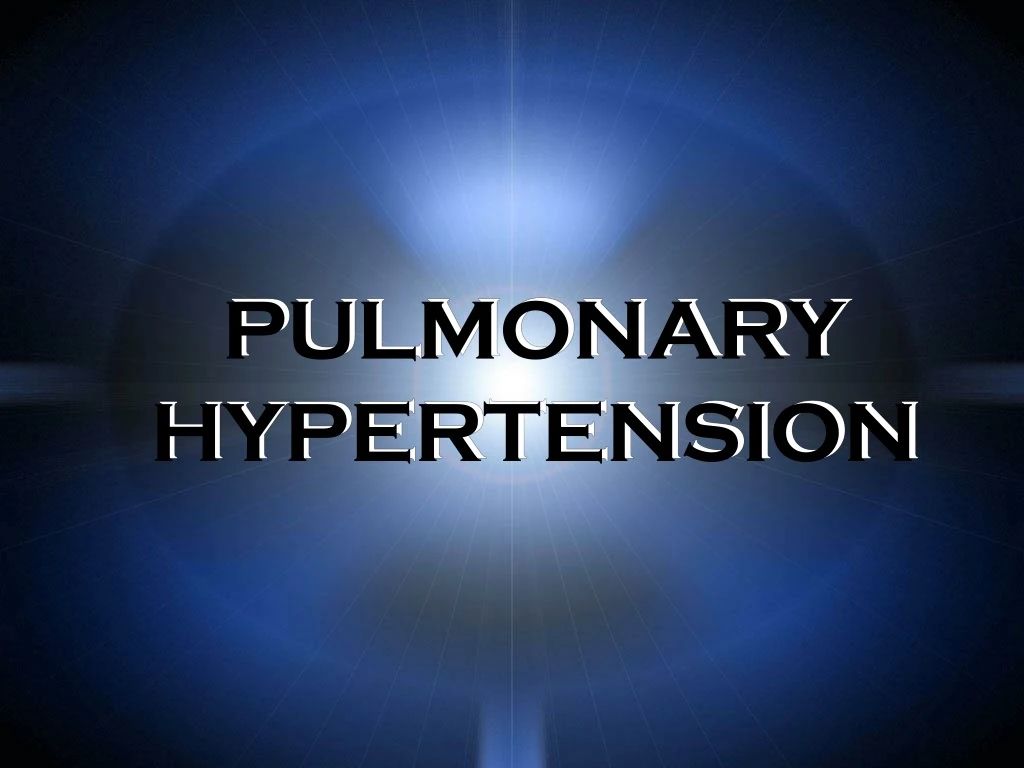 pulmonary hypertension powerpoint presentation