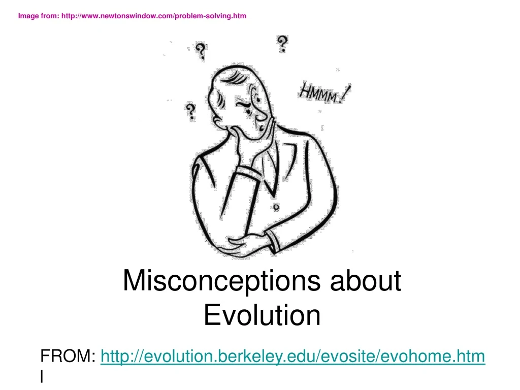 PPT - Misconceptions About Evolution PowerPoint Presentation, Free ...