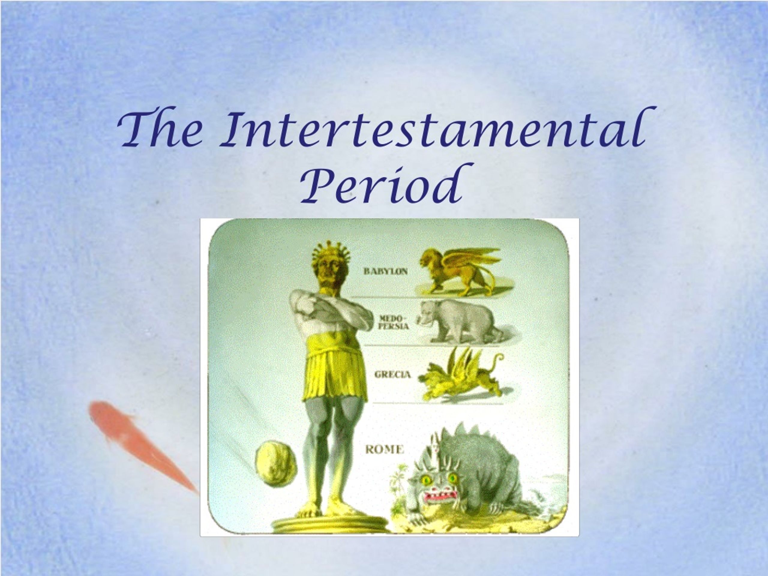 PPT - The Intertestamental Period PowerPoint Presentation, Free ...