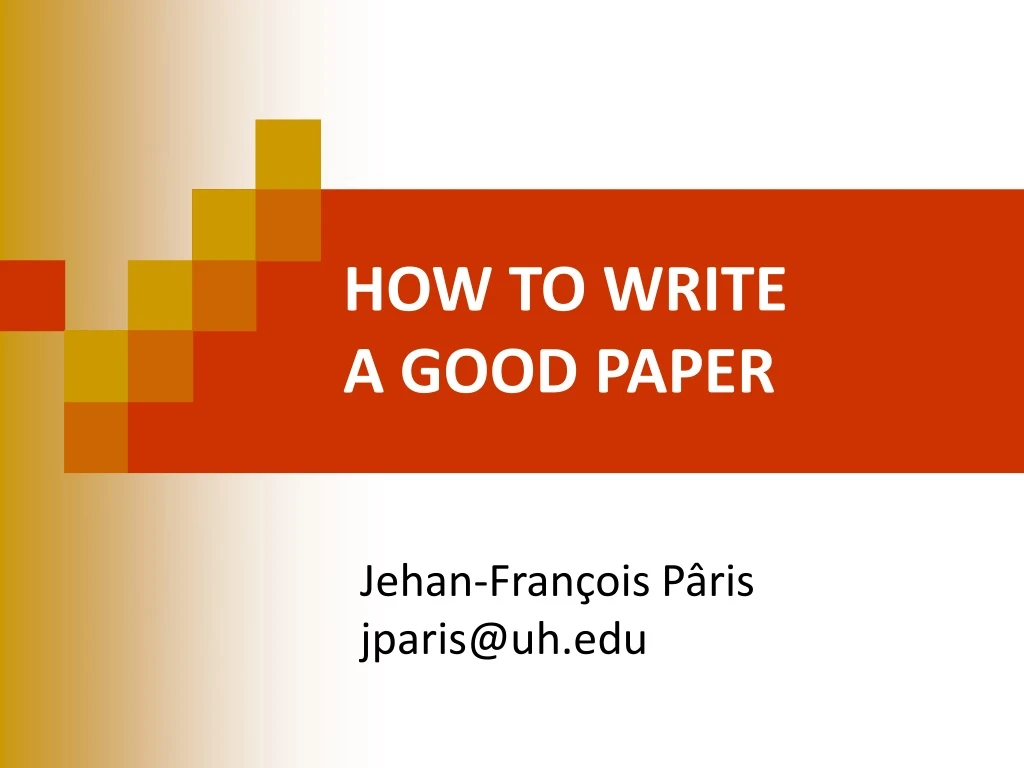 how to write a good paper presentation