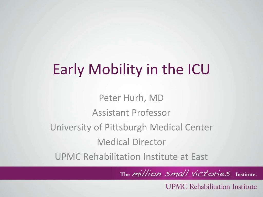 PPT - Early Mobility In The ICU PowerPoint Presentation, Free Download ...